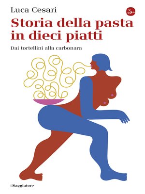 cover image of Storia della pasta in dieci piatti